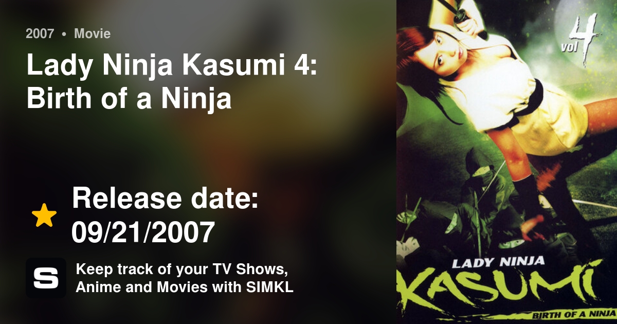 Nonton Film Lady Ninja Kasumi 4: Birth of a Ninja (2007) LK21 Full Sub Indo INDOXXI Rebahin Movie21 Dutamovie